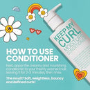 A bottle of Keep My Curl Moisture Conditioner shown on a bright turquoise background with decorative flowers, a rainbow, hearts, and large text reading 'HOW TO USE CONDITIONER.' The product itself is a white pump bottle with teal lettering.
